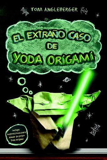 EXTRAÑO CASO DE YODA ORIGAMI, EL | 9788499189857 | ANGLEBERGER, TOM | Llibreria Drac - Llibreria d'Olot | Comprar llibres en català i castellà online