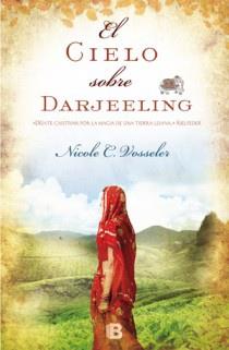 CIELO SOBRE DARJEELING, EL | 9788466651240 | VOSSELER, NICOLE C. | Llibreria Drac - Llibreria d'Olot | Comprar llibres en català i castellà online