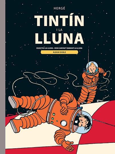 TINTIN I LA LLUNA (OBJECTIU LA LLUNA; HEM CAMINAT DAMUNT LA LLUNA) | 9788426149176 | HERGÉ | Llibreria Drac - Llibreria d'Olot | Comprar llibres en català i castellà online