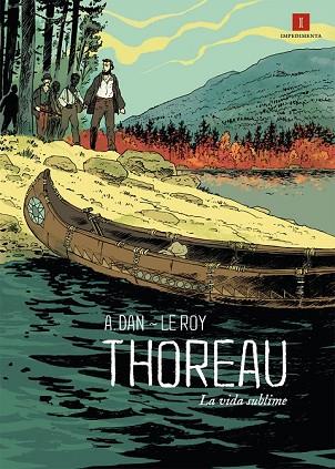 THOREAU, LA VIDA SUBLIME | 9788415578376 | LE ROY, MAXIMILIEN | Llibreria Drac - Llibreria d'Olot | Comprar llibres en català i castellà online