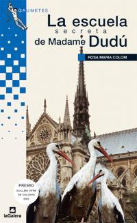 ESCUELA SECRETRA DE MADAME DUDU, LA | 9788424631727 | COLOM, ROSA MARIA | Llibreria Drac - Llibreria d'Olot | Comprar llibres en català i castellà online