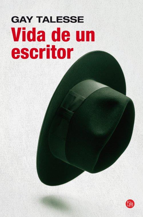 VIDA DE UN ESCRITOR | 9788466327176 | TALESE, GAY | Llibreria Drac - Librería de Olot | Comprar libros en catalán y castellano online