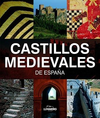 CASTILLOS MEDIEVALES DE ESPAÑA | 9788497856201 | AA.VV. | Llibreria Drac - Llibreria d'Olot | Comprar llibres en català i castellà online