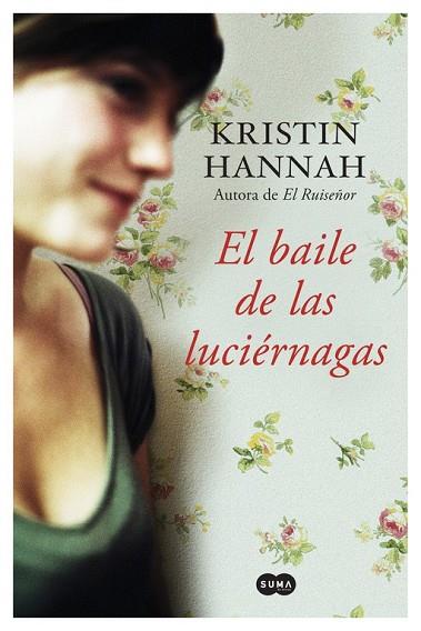 BAILE DE LAS LUCIÉRNAGAS, EL | 9788491290124 | HANNAH, KRISTIN | Llibreria Drac - Llibreria d'Olot | Comprar llibres en català i castellà online