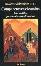 COMPAÑEROS EN EL CAMINO | 9788429311716 | ALEIXANDRE, DOLORES | Llibreria Drac - Librería de Olot | Comprar libros en catalán y castellano online