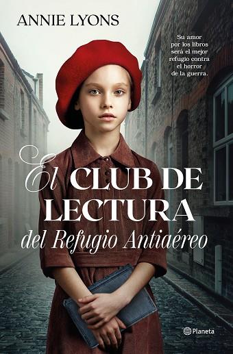 CLUB DE LECTURA DEL REFUGIO ANTIAÉREO, EL | 9788408278856 | LYONS, ANNIE | Llibreria Drac - Llibreria d'Olot | Comprar llibres en català i castellà online