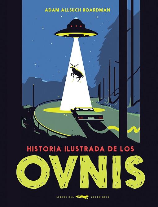 HISTORIA ILUSTRADA DE LOS OVNIS | 9788412314311 | BOARDMAN, ADAM ALLSUCH | Llibreria Drac - Llibreria d'Olot | Comprar llibres en català i castellà online