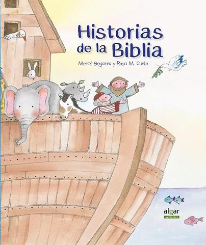 HISTORIAS DE LA BIBLIA | 9788491421238 | SEGARRA, MERCÈ | Llibreria Drac - Llibreria d'Olot | Comprar llibres en català i castellà online