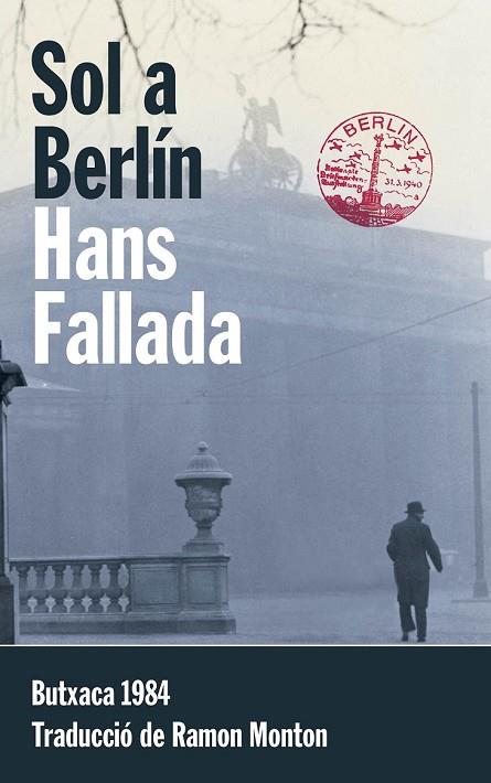 SOL A BERLÍN | 9788415091158 | FALLADA, HANS | Llibreria Drac - Llibreria d'Olot | Comprar llibres en català i castellà online