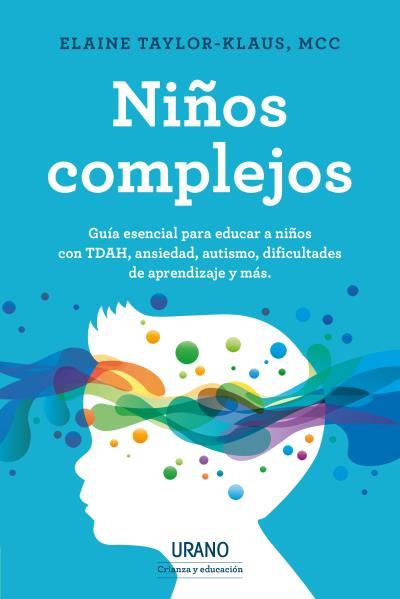 NIÑOS COMPLEJOS | 9788418714009 | TAYLOR-KLAUS, ELAINE | Llibreria Drac - Llibreria d'Olot | Comprar llibres en català i castellà online