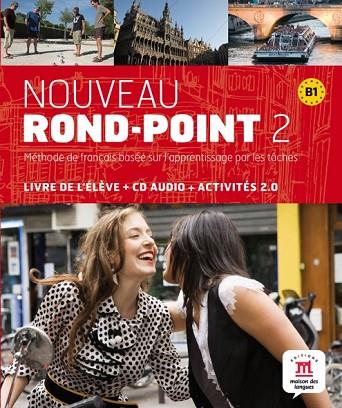 NOUVEAU ROND-POINT 2 LIBRO DEL ALUMNO NIVEL B1 | 9788484436959 | AA.VV. | Llibreria Drac - Llibreria d'Olot | Comprar llibres en català i castellà online