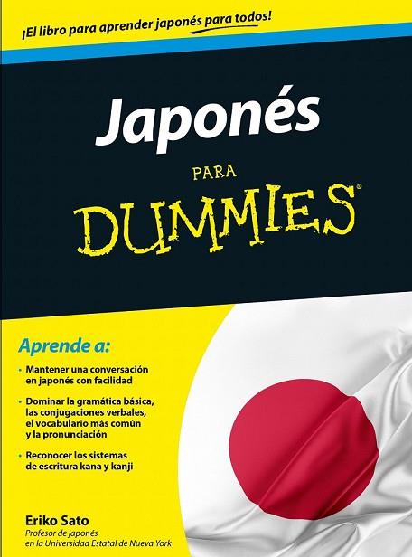 JAPONÉS PARA DUMMIES | 9788432902659 | SATO, ERIKO | Llibreria Drac - Llibreria d'Olot | Comprar llibres en català i castellà online