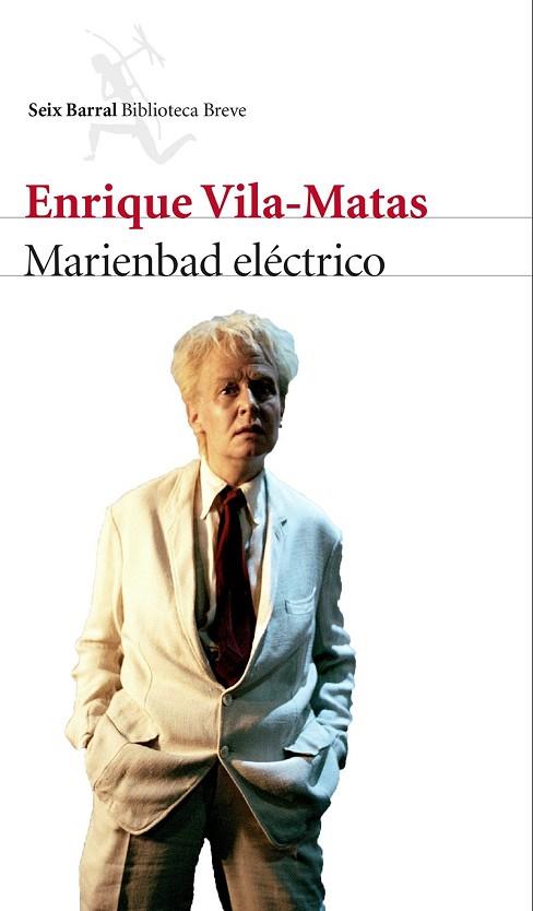 MARIENBAD ELÉCTRICO | 9788432225789 | VILA-MATAS, ENRIQUE  | Llibreria Drac - Llibreria d'Olot | Comprar llibres en català i castellà online