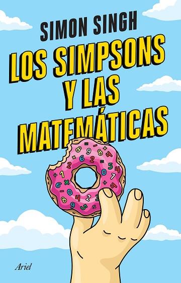 SIMPSON Y LAS MATEMÁTICAS, LOS | 9788434438118 | SINGH, SIMON | Llibreria Drac - Llibreria d'Olot | Comprar llibres en català i castellà online