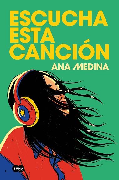 ESCUCHA ESTA CANCIÓN | 9788491299004 | MEDINA, ANA | Llibreria Drac - Llibreria d'Olot | Comprar llibres en català i castellà online