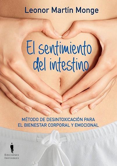 SENTIMIENTO DEL INTESTINO, EL | 9788494178993 | MARTÍN, LEONOR | Llibreria Drac - Librería de Olot | Comprar libros en catalán y castellano online