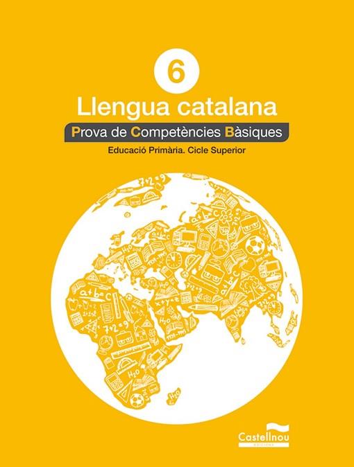 LLENGUA CATALANA 6È. PROVA DE COMPETÈNCIES BÀSIQUES | 9788498049824 | AADD | Llibreria Drac - Llibreria d'Olot | Comprar llibres en català i castellà online