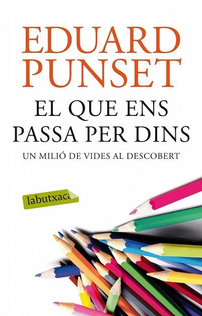 EL QUE ENS PASSA PER DINS | 9788499308159 | PUNSET, EDUARD | Llibreria Drac - Librería de Olot | Comprar libros en catalán y castellano online