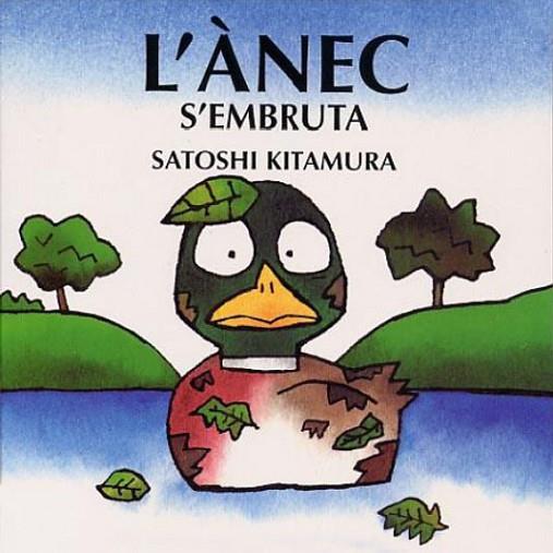 ANEC S'EMBRUTA, L' | 9788493198466 | KITAMURA, SATOSHI | Llibreria Drac - Llibreria d'Olot | Comprar llibres en català i castellà online