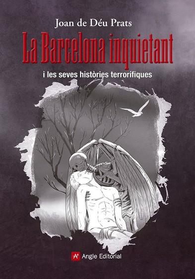 BARCELONA INQUIETANT, LA | 9788415307440 | DE DÉU PRATS, JOAN | Llibreria Drac - Librería de Olot | Comprar libros en catalán y castellano online