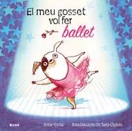 MEU GOSSET VOL FER BALLET | 9788498016086 | KEMP, ANNA/OGILVIE, SARA | Llibreria Drac - Librería de Olot | Comprar libros en catalán y castellano online