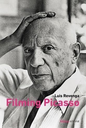 FILMING PICASSO | 9788411481342 | REVENGA, LUIS | Llibreria Drac - Llibreria d'Olot | Comprar llibres en català i castellà online