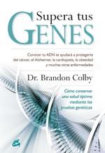 SUPERA TUS GENES | 9788484454120 | COLBY, BRANDON | Llibreria Drac - Librería de Olot | Comprar libros en catalán y castellano online