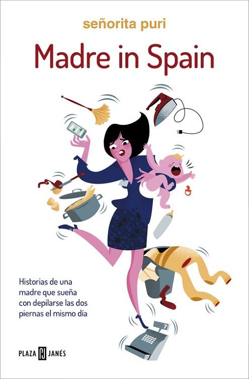 MADRE IN SPAIN | 9788401017018 | SEÑORITA PURI | Llibreria Drac - Librería de Olot | Comprar libros en catalán y castellano online