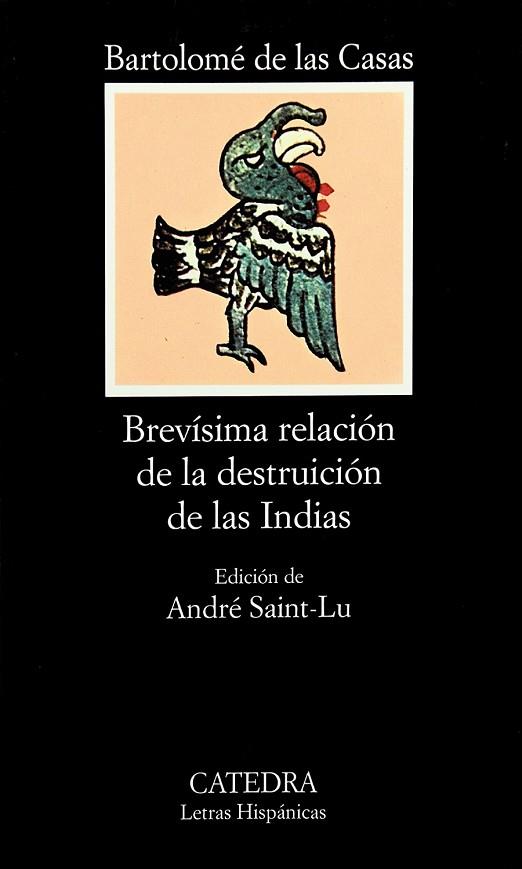 BREVISIMA RELACION DE LA DESTRUCCION DE LAS INDIAS | 9788437603414 | CASAS, BARTOLOME DE LAS | Llibreria Drac - Llibreria d'Olot | Comprar llibres en català i castellà online