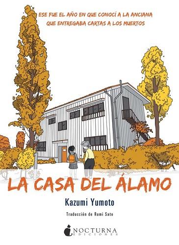 CASA DEL ÁLAMO, LA | 9788416858057 | YUMOTO, KAZUMI | Llibreria Drac - Llibreria d'Olot | Comprar llibres en català i castellà online