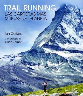 TRAIL RUNNING | 9788416489824 | CORLESS, IAN | Llibreria Drac - Librería de Olot | Comprar libros en catalán y castellano online