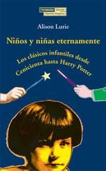 NIÑOS Y NIÑAS ETERNAMENTE : DESDE CENICIENTA HASTA H.POTTER | 9788489384538 | LURIE, ALISON | Llibreria Drac - Llibreria d'Olot | Comprar llibres en català i castellà online