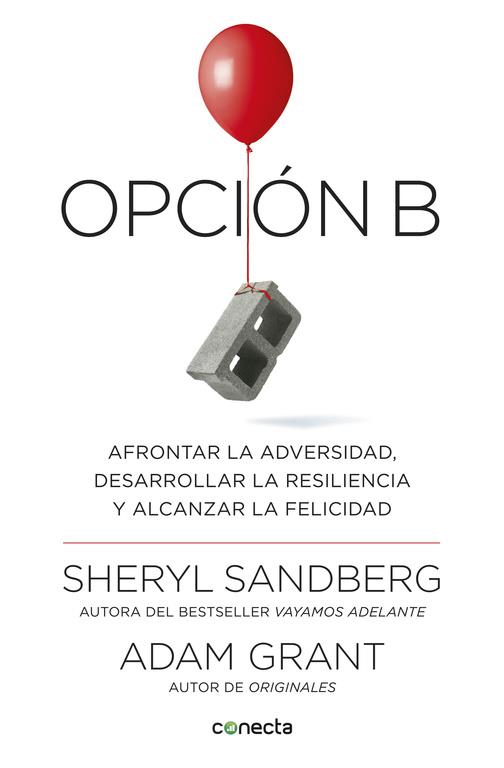 OPCIÓN B | 9788416883141 | SANDBERG, SHERYL; GRANT, ADAM | Llibreria Drac - Llibreria d'Olot | Comprar llibres en català i castellà online