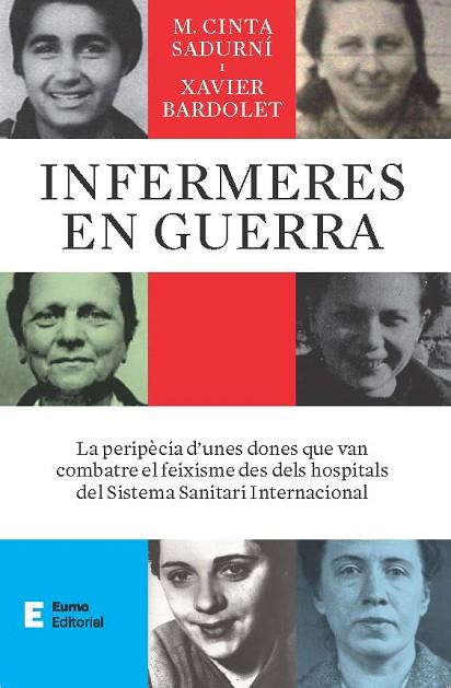 INFERMERES EN GUERRA | 9788497668484 | BARDOLET, XAVIER; SADURNÍ, M. CINTA | Llibreria Drac - Llibreria d'Olot | Comprar llibres en català i castellà online