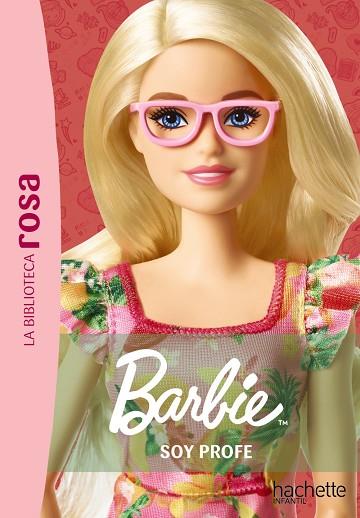 LA BIBLIOTECA ROSA. BARBIE, 1. SOY PROFE | 9788419804617 | BARFÉTY, ELISABETH | Llibreria Drac - Llibreria d'Olot | Comprar llibres en català i castellà online