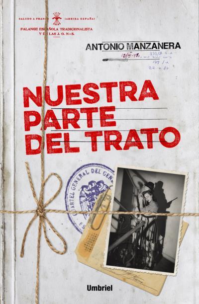 NUESTRA PARTE DEL TRATO | 9788492915491 | MANZANERA, ANTONIO | Llibreria Drac - Librería de Olot | Comprar libros en catalán y castellano online