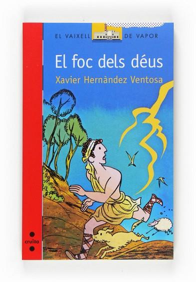 FOC DELS DEUS, EL | 9788466121835 | HERNANDEZ VENTOSA, XAVIER | Llibreria Drac - Llibreria d'Olot | Comprar llibres en català i castellà online