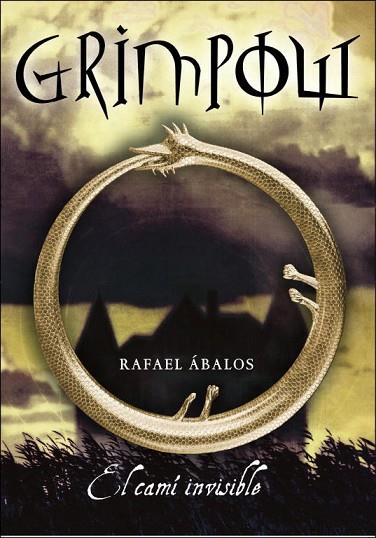 GRIMPOW  EL CAMI INVISIBLE | 9788484412779 | ABALOS, RAFAEL | Llibreria Drac - Librería de Olot | Comprar libros en catalán y castellano online