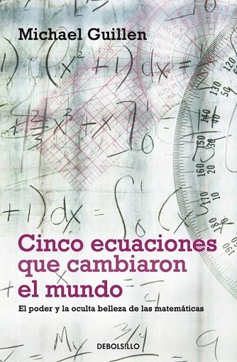 CINCO ECUACIONES QUE CAMBIARON EL MUNDO | 9788497933582 | GUILLEN, MICHAEL | Llibreria Drac - Librería de Olot | Comprar libros en catalán y castellano online