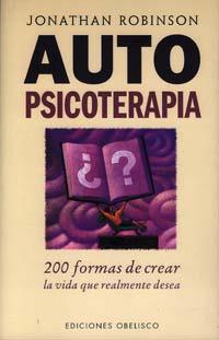 AUTOPSICOTERAPIA | 9788477207313 | ROBINSON, JONATHAN | Llibreria Drac - Llibreria d'Olot | Comprar llibres en català i castellà online