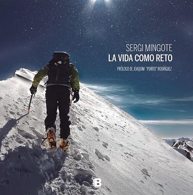 VIDA COMO UN RETO, LA | 9788466658867 | MINGOTE, SERGI | Llibreria Drac - Librería de Olot | Comprar libros en catalán y castellano online