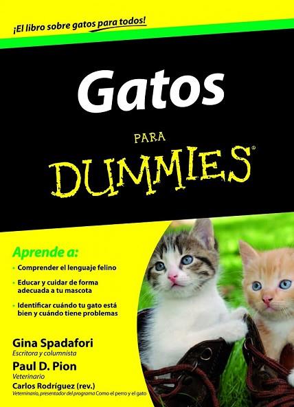 GATOS PARA DUMMIES | 9788432921452 | SPADAFORI, GINA / PION, PAUL D. | Llibreria Drac - Librería de Olot | Comprar libros en catalán y castellano online