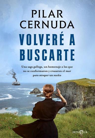 VOLVERÉ A BUSCARTE | 9788490606698 | CERNUDA, PILAR | Llibreria Drac - Librería de Olot | Comprar libros en catalán y castellano online