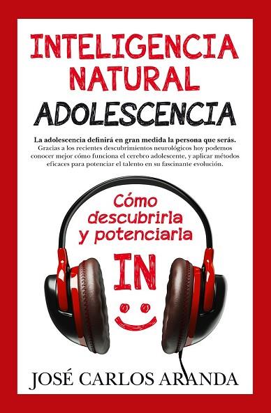 INTELIGENCIA NATURAL. ADOLESCENCIA | 9788415943419 | ARANDA, JOSÉ CARLOS | Llibreria Drac - Llibreria d'Olot | Comprar llibres en català i castellà online