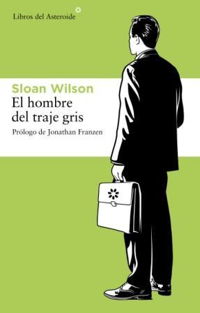 HOMBRE DEL TRAJE GRIS, EL | 9788492663019 | WILSON, SLOAN | Llibreria Drac - Librería de Olot | Comprar libros en catalán y castellano online