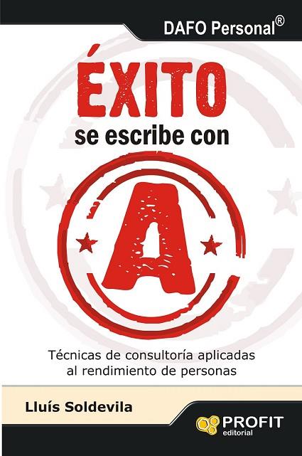 ÉXITO SE ESCRIBE CON A | 9788415505402 | SOLDEVILA VILASIS, LLUIS | Llibreria Drac - Llibreria d'Olot | Comprar llibres en català i castellà online