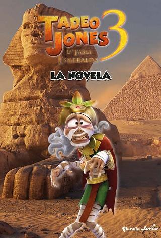 TADEO JONES 3. LA NOVELA | 9788408253594 | MEDIASET ESPAÑA COMUNICACIÓN | Llibreria Drac - Llibreria d'Olot | Comprar llibres en català i castellà online