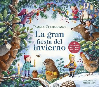 GRAN FIESTA DEL INVIERNO, LA | 9788419910431 | CHUBAROVSKY, TAMARA | Llibreria Drac - Llibreria d'Olot | Comprar llibres en català i castellà online