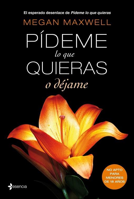 PÍDEME LO QUE QUIERAS O DÉJAME | 9788408118282 | MAXWELL, MEGAN | Llibreria Drac - Llibreria d'Olot | Comprar llibres en català i castellà online