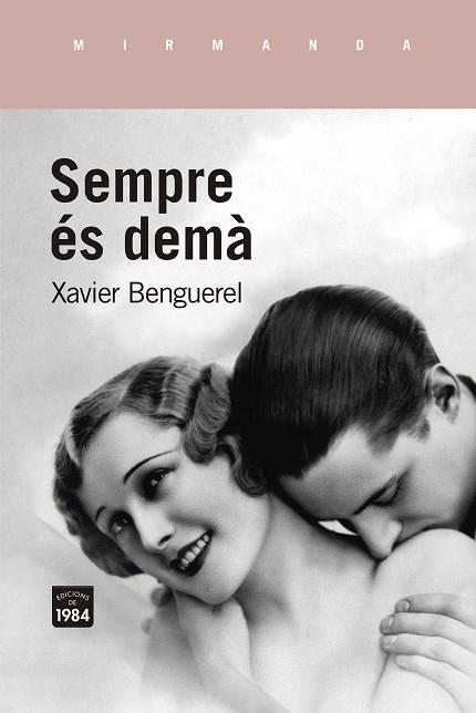 SEMPRE ÉS DEMÀ | 9788416987948 | BENGUEREL, XAVIER | Llibreria Drac - Llibreria d'Olot | Comprar llibres en català i castellà online